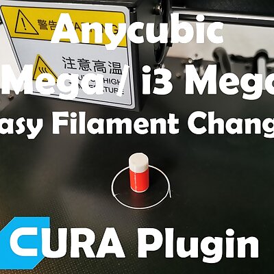Anycubic i3 Mega  S  Cura Plugin for Filament ChangeColor Change during Print v14