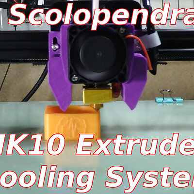 MK10 Extruder Cooling Scolopendra  Tronxy X3 X3S X5S