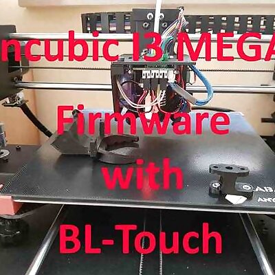 Anycubic Firmware with BLTouch