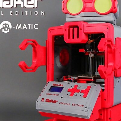 R Maker Special Edition  MakerBot ThingOMatic