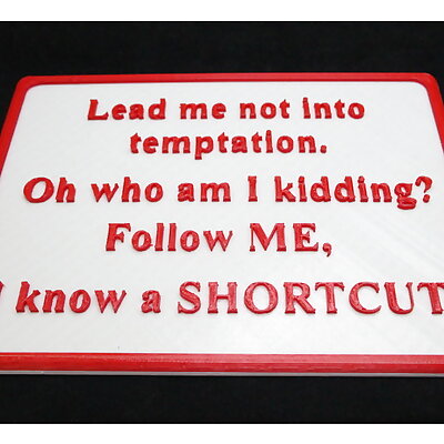 Lead me not into temptation  Plaque