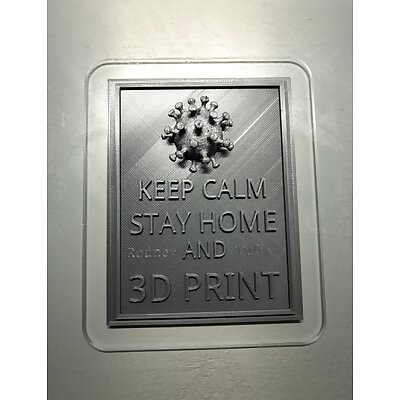 Keep Calm Stay Home 3D Print