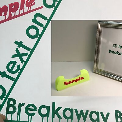 3D Text on a Breakaway Bar