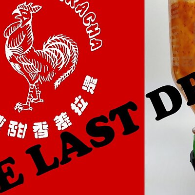 Sriracha THE LAST DROP