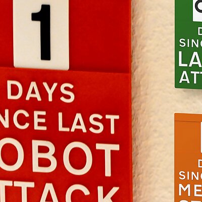 Safety day counter sign with tags Robot attack inspired includes Meteors and Lasers