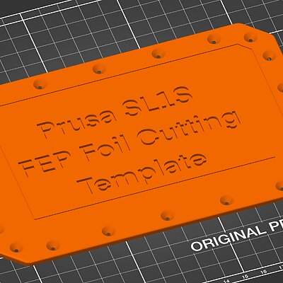 Prusa SL1S FEP Cutting Template