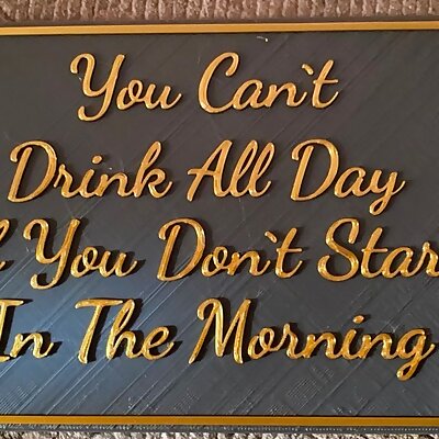 Drink All Day Sign