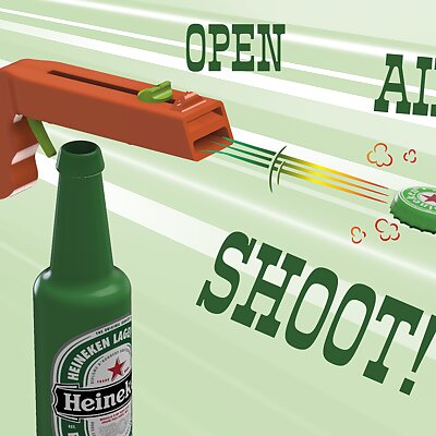 Bottle Opener and Cap GUN!
