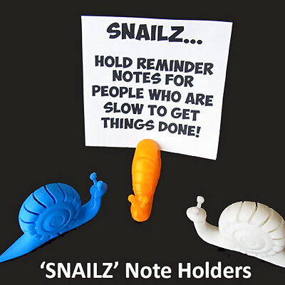 SNAILZ Note holders for people who are slow to get things done!