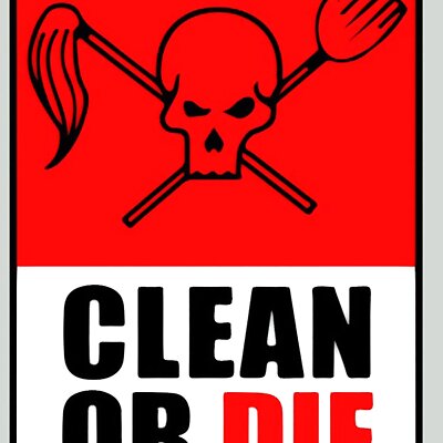 ARCHER  CLEAN OR DIE sign