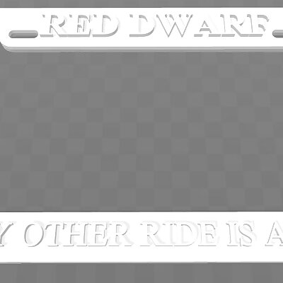 Red Dwarf  My Other Ride Is A Starbug License Plate Frame