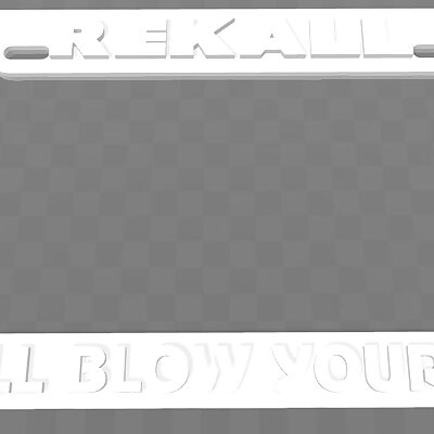 Rekall  It Will Blow Your Mind License Plate Frame Total Recall