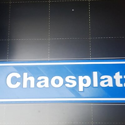 Streetsign  Straßenschild CHAOSPLATZ