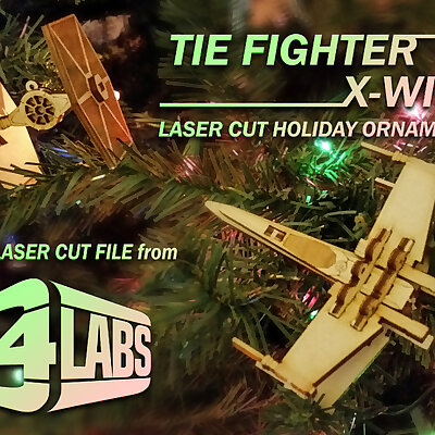 Tie Fighter  XWing Laser Cut Ornaments  C4 Labs