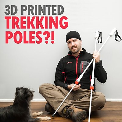 3D Printed Trekking Poles! Tinkerfun