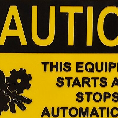 Sign Caution Automatic Equipment