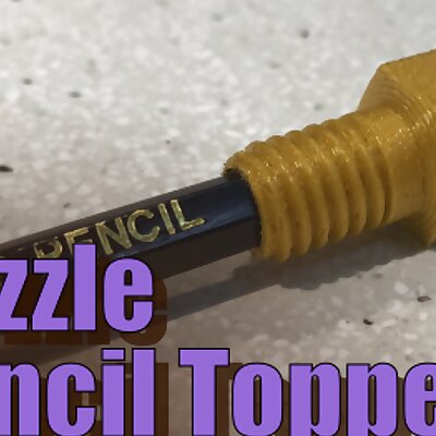 Nozzle Pencil Topper
