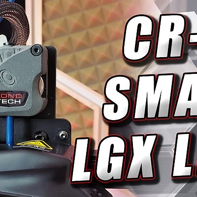 CR10 Smart and CR6SE Direct Drive Upgrade to Bondtech LGX Lite