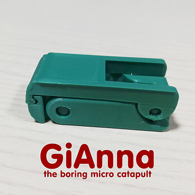 GiAnna  the boring micro catapult