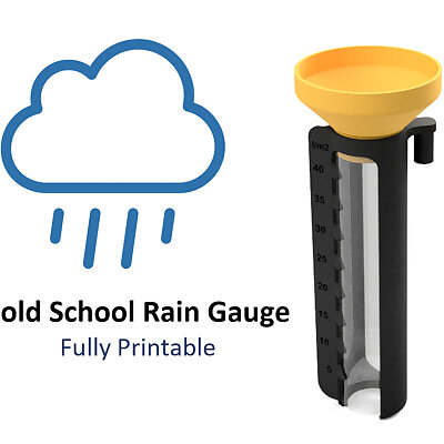 Rain Gauge Rain Meter Fully Printable