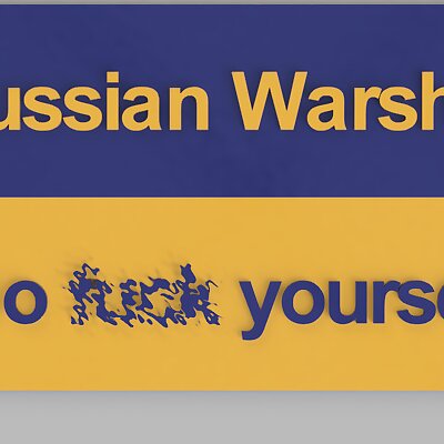 Russian Warship Go fK yourself sign