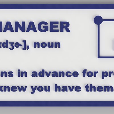 Process Manager  Funny Definition Sign