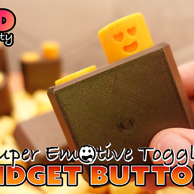 Super EMOTIVE Toggly Fidget Button