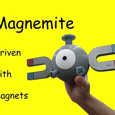 Magnemite  Driven with magnets