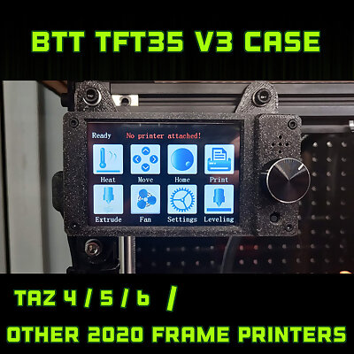 TFT35 Case For Taz and other 2020 3D Printers