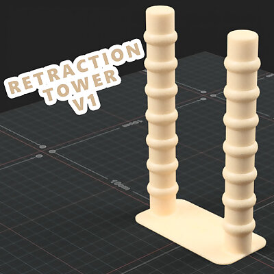 Retraction Tower