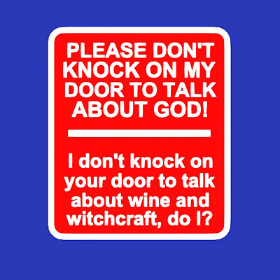 PLEASE DONT KNOCK ON MY DOOR sign