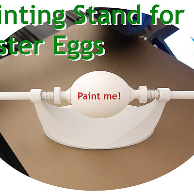 Parametric Easter Egg Painting Stand