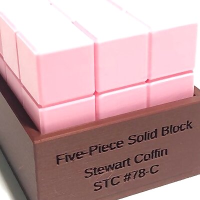 FivePiece Solid Block  Assembly puzzle by Stewart Coffin STC 78C