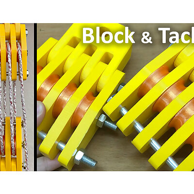 3D Printed High Strength Pulley System Block and Tackle