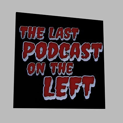 Last Podcast on the Left Plaque
