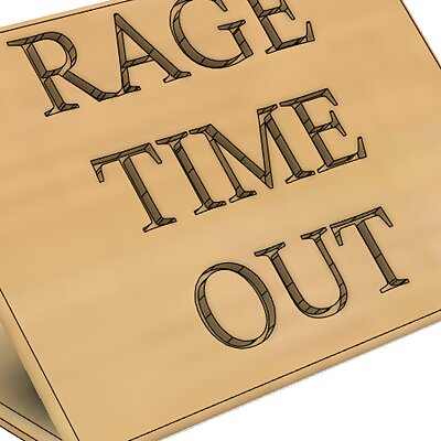 Rage Time Out Sign