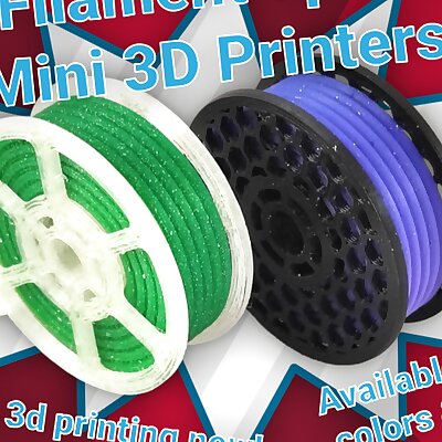 Mini Filament Spool for Mini 3D Printers