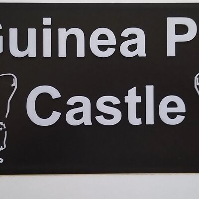 Guinea Pig Castle Sign