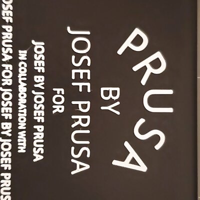 Prusa by Josef Prusa sign for your Prusa by Josef Prusa