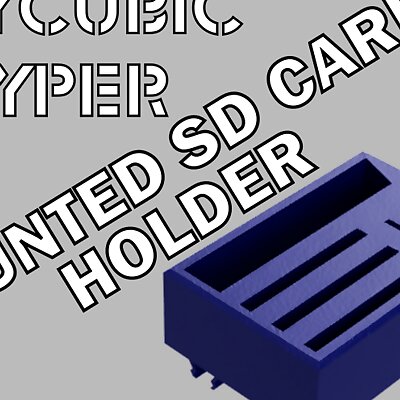 SD Card Holder for the Anycubic Vyper