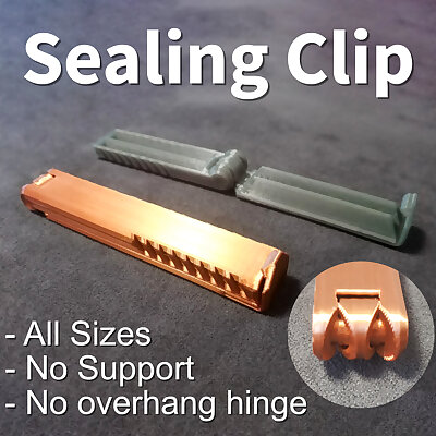 Bag Clip  Sealing Clips  Easy to print  without overhang  support