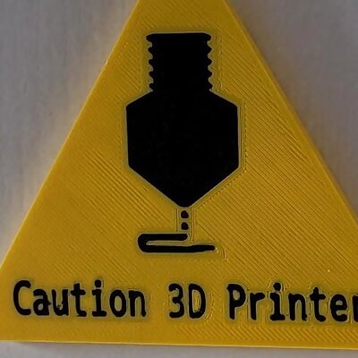 Caution 3D Printer Sign