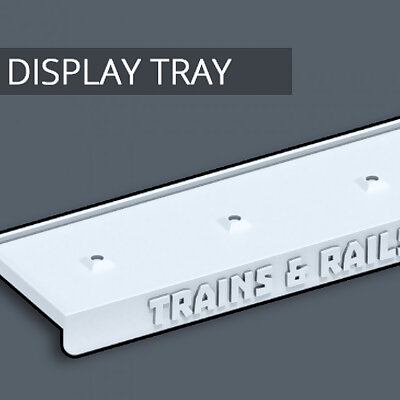 Display Tray  Trains  Rails World  STL files for 3D printing