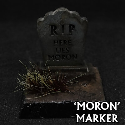 Here Lies Moron Tombstone Marker Presupported