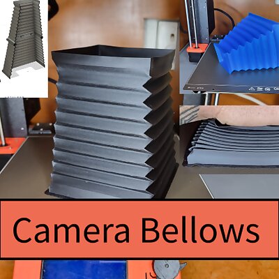Camera Bellows  TPU Vase Mode  angles lt 45 degrees