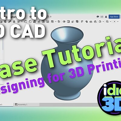 Vase Tutorial  Intro to CAD for 3D printing