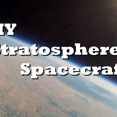DIY Stratosphere Spacecraft High Altitude Balloon Project
