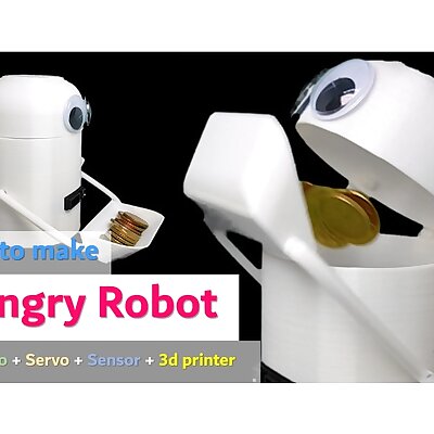 How to make Hungry Robot Eat everything using Arduino Servo Sensor 3d printer project