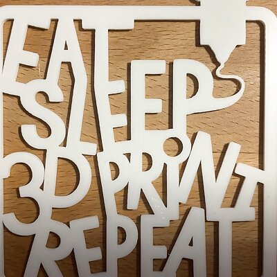 Eat sleep 3Dprint repeat coaster for printingnerds