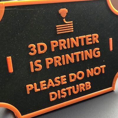 Sign  3d Printer is Printing